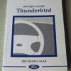 2002-2005 Thunderbird Owners Manuals - Brand New - Image 2
