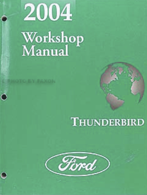 2004 Ford Thunderbird Workshop Repair Manual 500 pages
